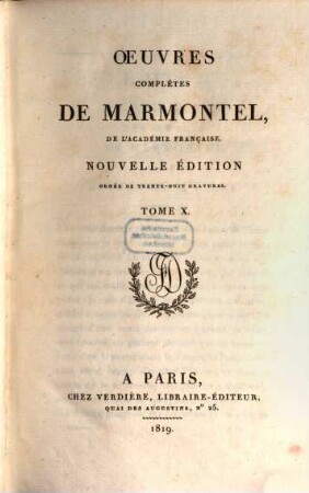Oeuvres complètes de Marmontel, 10. Mélanges