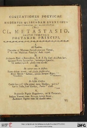 Cogitationes Poeticae De Modernis Quibusdam Eventibus Continuatae Et Nuncupatae (Tit.) Cl. Metastasio, Nostri Temporis Poetarum Principi