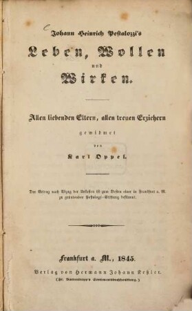 Johann Heinrich Pestalozzi's Leben, Wollen und Wirken