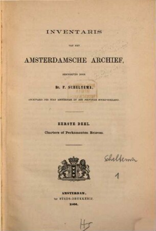 Inventaris van het Amsterdamsche Archief, beschreven door P. Scheltema, 1