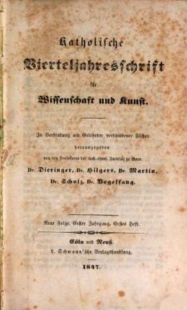 Katholische Vierteljahresschrift für Wissenschaft und Kunst. 1, 1. 1847