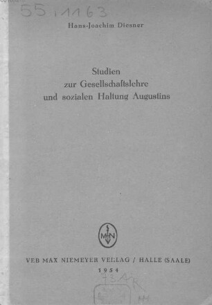 Studien zur Gesellschaftslehre und sozialen Haltung Augustins