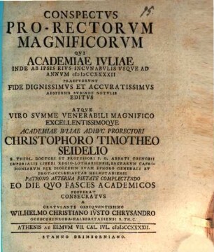 Conspectus pro-rectorum magnificorum qui Academiae Iuliae inde ab ipsis eius incunabulis usque ad annum MDCCXXXXII praefuerunt