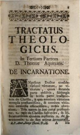 Theologia Scholastica : Tractatus Omnes In Universitatibus Provinciae Germaniae Superioris Societatis Jesu Tradi Solitos, Et Quaestiones In Iis Praescriptas Complexa. Quibus Additae Sunt Complures Aliae, Recentiores Etiam Controversiae, 9. De Incarnatione