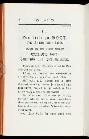II. Die Liebe zu Gott. Das ist: seine Gebott halten. Dazu soll uns billich bewegen Gottes Güte, Langmuth und Barmherzigkeit.