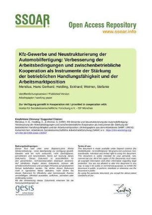 Kfz-Gewerbe und Neustrukturierung der Automobilfertigung: Verbesserung der Arbeitsbedingungen und zwischenbetriebliche Kooperation als Instrumente der Stärkung der betrieblichen Handlungsfähigkeit und der Arbeitsmarktposition