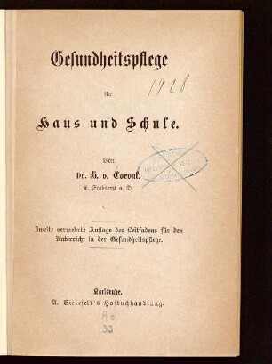 Gesundheitspflege für Haus und Schule