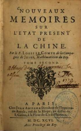 Nouveaux mémoires sur l'état present de la Chine, 2. (1696). - 536 S.