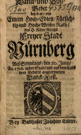 [Sammlung verschiedener Kirchengebete im Gebiet der Stadt Nürnberg aus verschiedenen Anlässen]. 1706