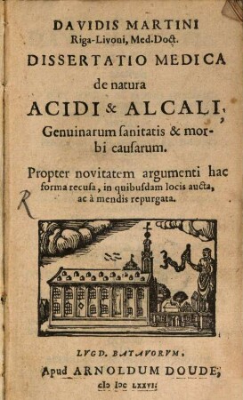 Dissertatio medica de natura Acidi et Alcali ...