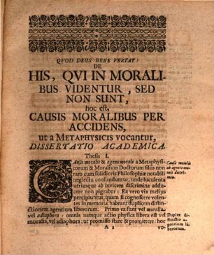 Diss. ... de his, quae in moralibus videntur, sed non sunt, h.e., de causis moralibus per accidens