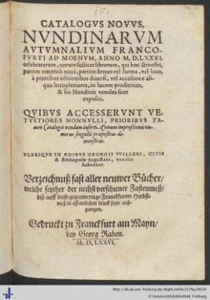CATALOGVS NOVVS, NVNDINARVM AVTVMNALIVM FRANCOFVRTI AD MOENVM, ANNO M.D.LXXVI. celebratarum ...