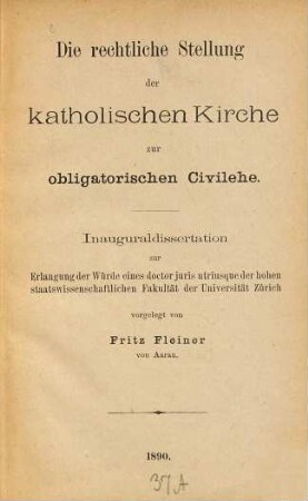 Die rechtliche Stellung der katholischen Kirche zur obligatorischen Civilehe