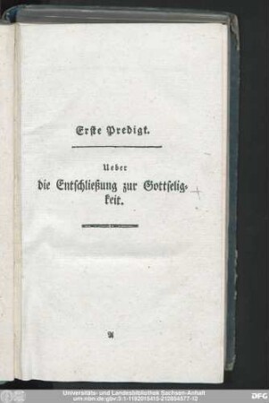 Erste Predigt. Ueber die Entschließung zur Gottseligkeit.