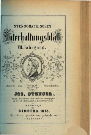Stenographisches Unterhaltungsblatt : Bamberger Blätter in Einheitskurzschrift. 8. 1873
