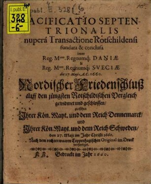 Pacificatio Septentrionalis nupera Transactione Rotschildensi : fundata et conclusa die 27. Maii 1660
