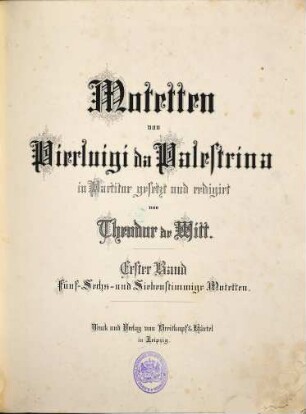 Motetten, 1. Liber primus motettorum quae partim quinis, partim senis, partim septenis vocibus concinantur