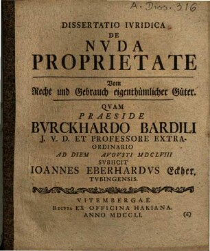 Dissertatio iuridica de nuda proprietate, vom Recht und Gebrauch eigenthümlicher Güter
