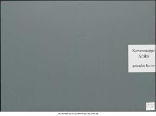 Nil von Sobat bis Lado und Gebiet westlich bis Dar-Ferkit : 1875-1889 : Kartensammlung