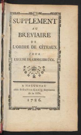 Supplement Au Breviaire De L'Ordre De Cîteaux Pour L'Eglise De Kœnigsbrück