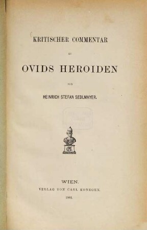 Kritischer Commentar zu Ovids Heroiden