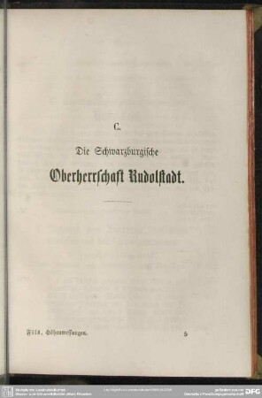 C. Die Schwarzburgische Oberherrschaft Rudolstadt