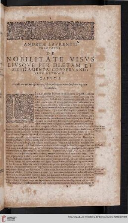 Andreae Lavrentii tractatvs de nobilitate visvs eivsqve per diaetam et medicamenta conservandi vera methodo