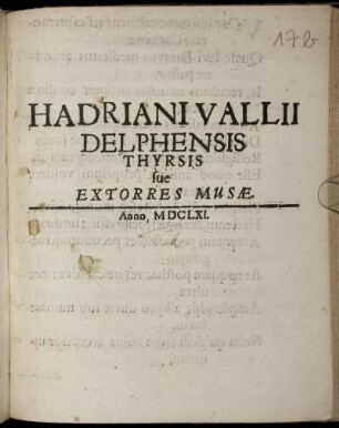 Hadriani Vallii Delphensis Thyrsis sue Extorres Musae