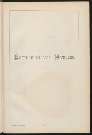 II. 66. Butterbirn von Nivelles