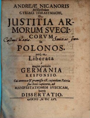 Ad Epistolam Cyriaci Thrasymachi, de Iustitia armorum Suecicorum in Polonos ... responsio
