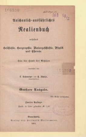 Anschaulich-ausführliches Realienbuch : enthaltend Geschichte, Geographie, Naturgeschichte, Physik und Chemie ; für die Hand der Schüler