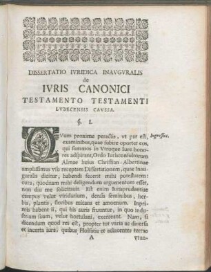 Dissertatio Ivridica Inavgvralis de Ivris Canonici Testamento Testamenti Lvbecensis Cavssa.