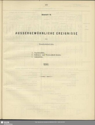Abschnitt VI. Aussergewöhnliche Ereignisse beim Eisenbahnbetriebe
