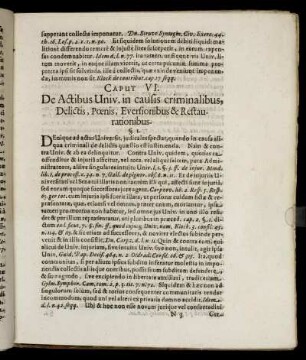Caput VI. De Actibus Univ. in causis criminalibus, Delictis, Pœnis, Eversionibus & Restaurationibus.