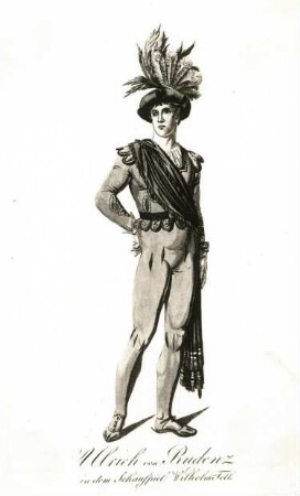 Theaterkostüm "Ulrich von Rudenz in dem Schauspiel Wilhelm Tell" (Kolorierter Stich; 24,6 x 15,3 cm). Aus: Kostüme aus dem Königlichen Nationaltheater in Berlin, Berlin 1808