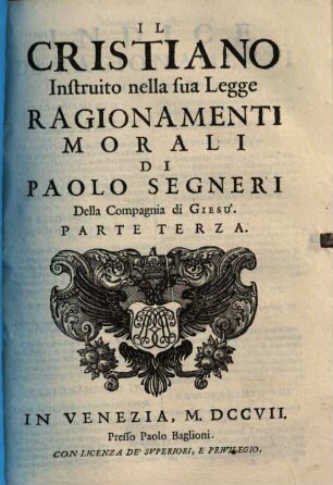 Il cristiano instruito nella sua legge : Ragionamenti morali, 3