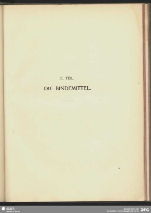 II. Teil. Die Bindemittel.