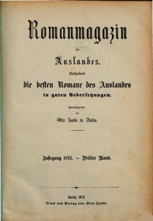 Roman-Magazin des Auslandes : enthaltend die besten Romane des Auslandes in guten Übersetzungen. 1873, Vol. 3