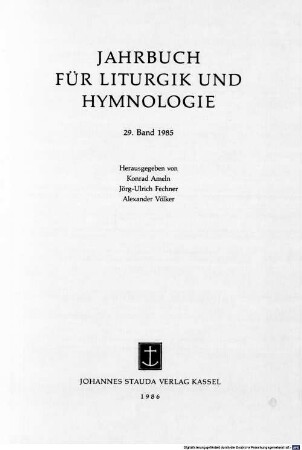Jahrbuch für Liturgik und Hymnologie, 29. 1985. - 1986