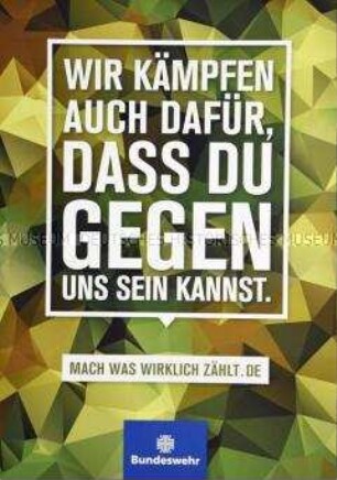 Plakat des Bundesministeriums der Verteidigung zur Anwerbekampagne "Mach, was wirklich zählt" im Herbst 2015