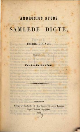 Samlede Digte : Tredie Udgave, besörget ved Fred. Barfod