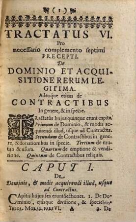 Theologiæ Moralis Super Decalogum Seu Decem Dei Praecepta, 6. De Dominio Et Acquisitione Rerum legitima, Adeoque Etiam De Contractibus in genere et in specie