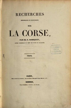 Recherches historiques et statistiques sur la Corse : Texte