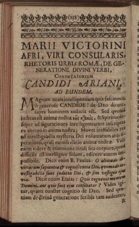 Marii Victorini Afri, Viri Consularis, Rhetoris Urbis Romæ, De Generatione Divini Verbi, Confutatorium Candidi Ariani, Ad Eundem.