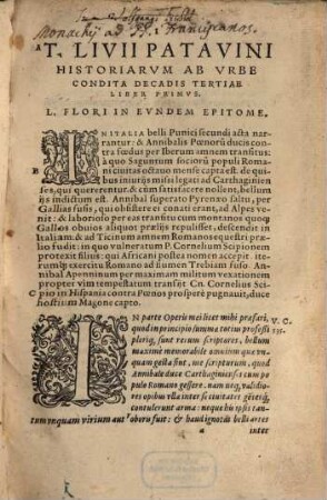 Titi Livii Patavini Romanae Historiae Principis, Libri Omnes, Qvotqvot Ad Nostram Aetatem Pervenervnt : Post Varias doctorum virorum emendationes, & veterum & recentium exemplarium collatione summa fide ac diligentia recogniti, & ad publicam utilitatem denuo editi, [2]. [Dec. III]