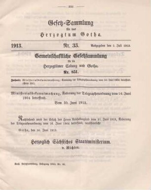 33. Ministerialbekanntmachung, Änderung der Telegraphenordnung vom 16. Juni 1904 betreffend. Vom 30. Juni 1913