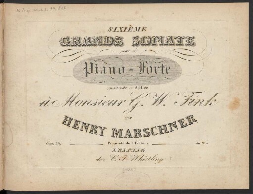 Henry Marschner: SIxième Grande Sonate Oeuv. 39