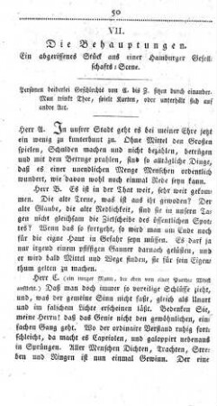 VII. Die Behauptungen. Ein abgerissenes Stück aus einer Hamburger Gesellschafts-Scene.