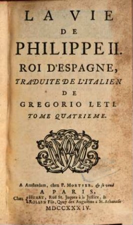 La Vie De Philippe II. Roi d'Espagne, 4