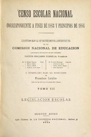 Censo Escolar Nacional : correspondiente a fines de 1883 y principios de 1884, 3. Legislacion Escolar
